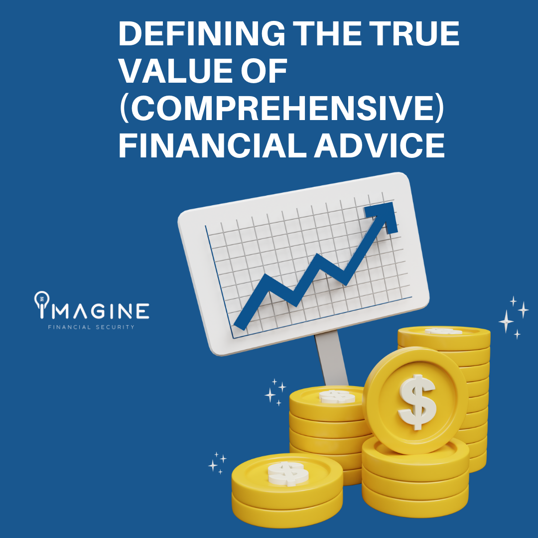 Defining the true value of (comprehensive) financial advice
